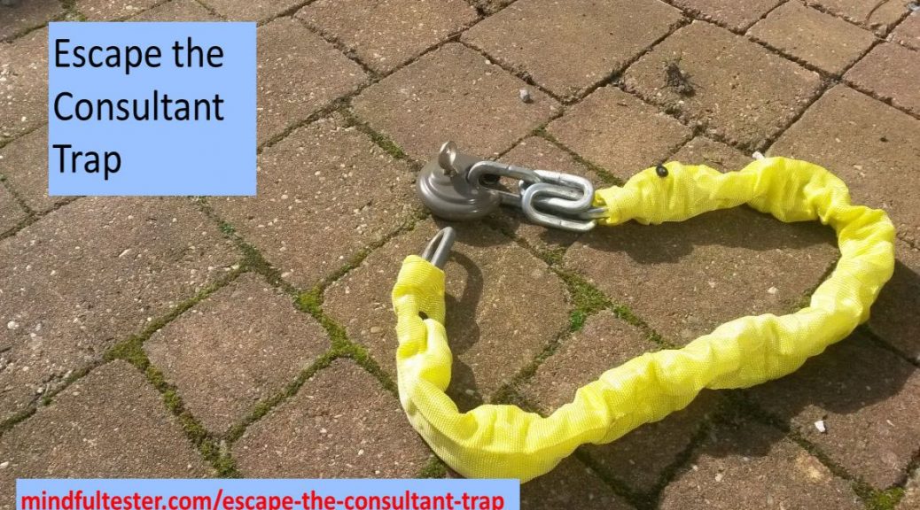 An open chain with a key in the lock lying on the pavement. Showing texts “Escape the consultant trap” and “mindfultester.com/escape-the-consultant-trap”!